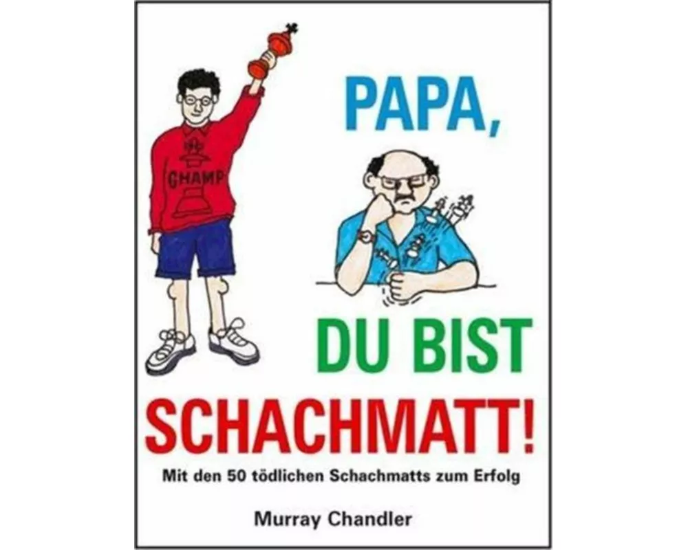 Papa Du Bist Schachmatt!
