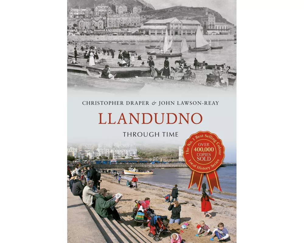Llandudno Through Time