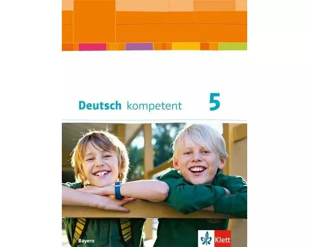 deutsch.kompetent. Schülerbuch mit Onlineangebot 5. Ausgabe Bayern ab 2017