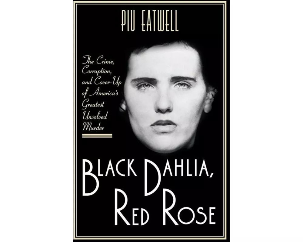 Black Dahlia Red Rose