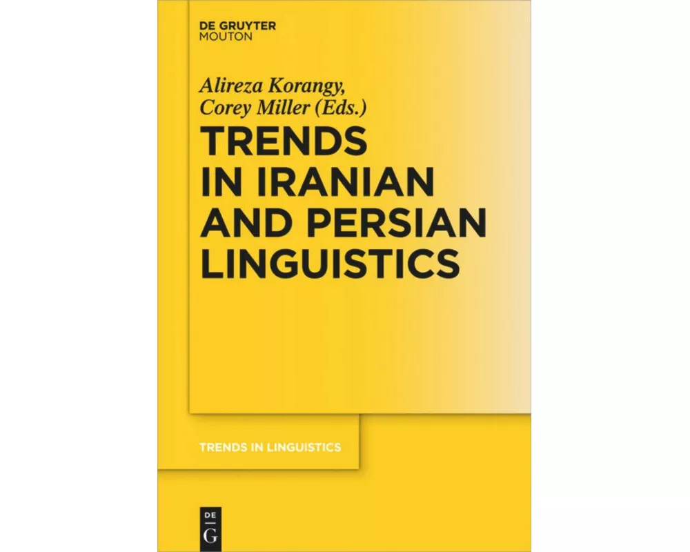 Trends in Iranian and Persian Linguistics