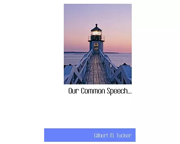 Our Common Speech...