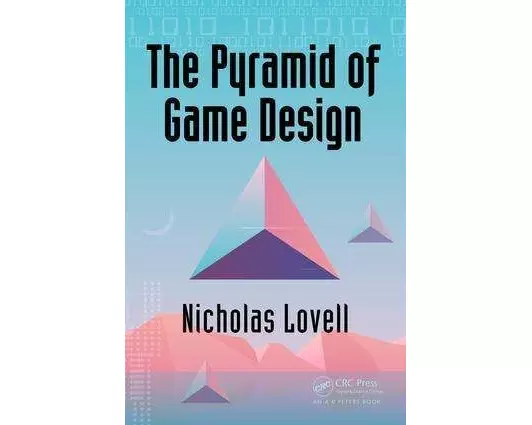 The Pyramid Of Game Design