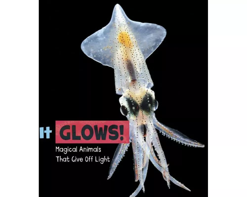 It Glows!