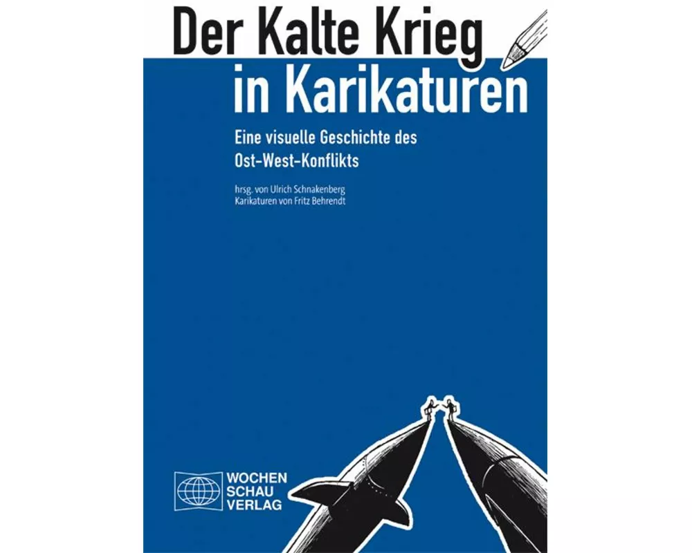 Der Kalte Krieg in Karikaturen