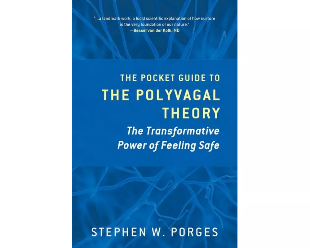 The Pocket Guide to the Polyvagal Theory