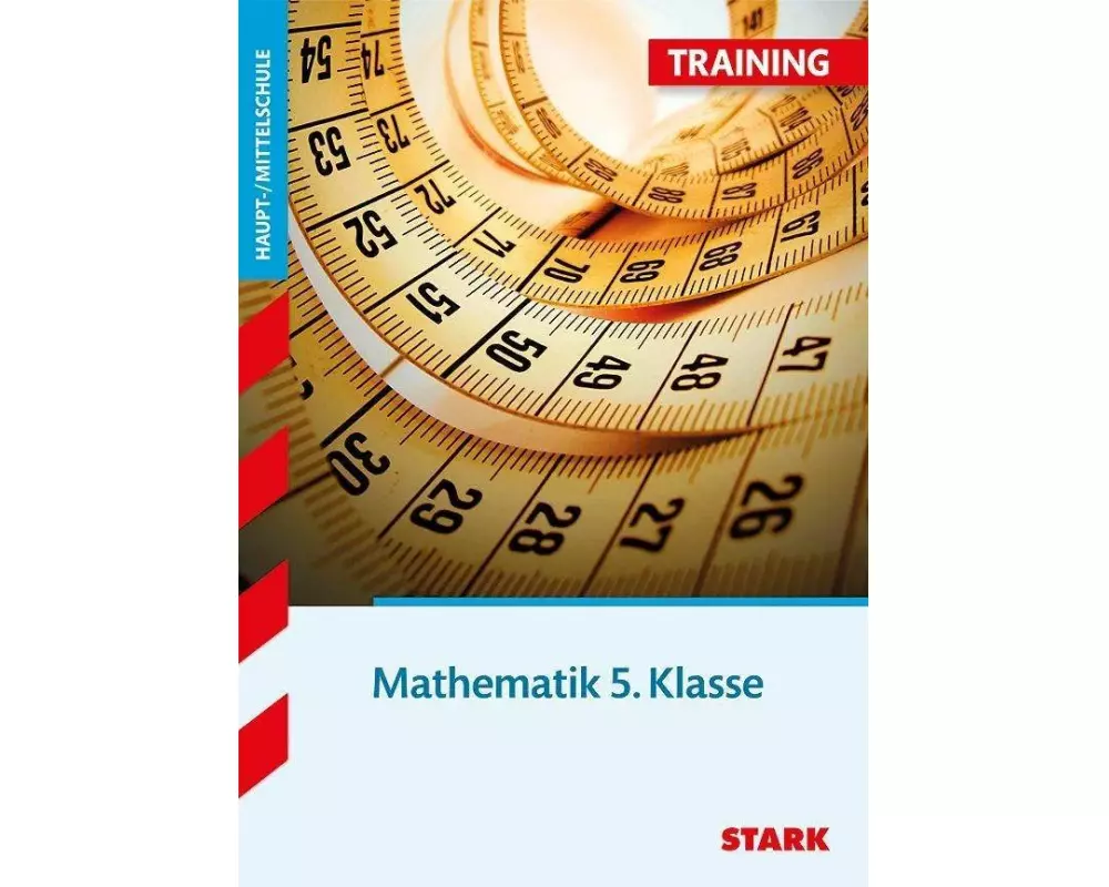 STARK Training Haupt-/Mittelschule - Mathematik 5. Klasse