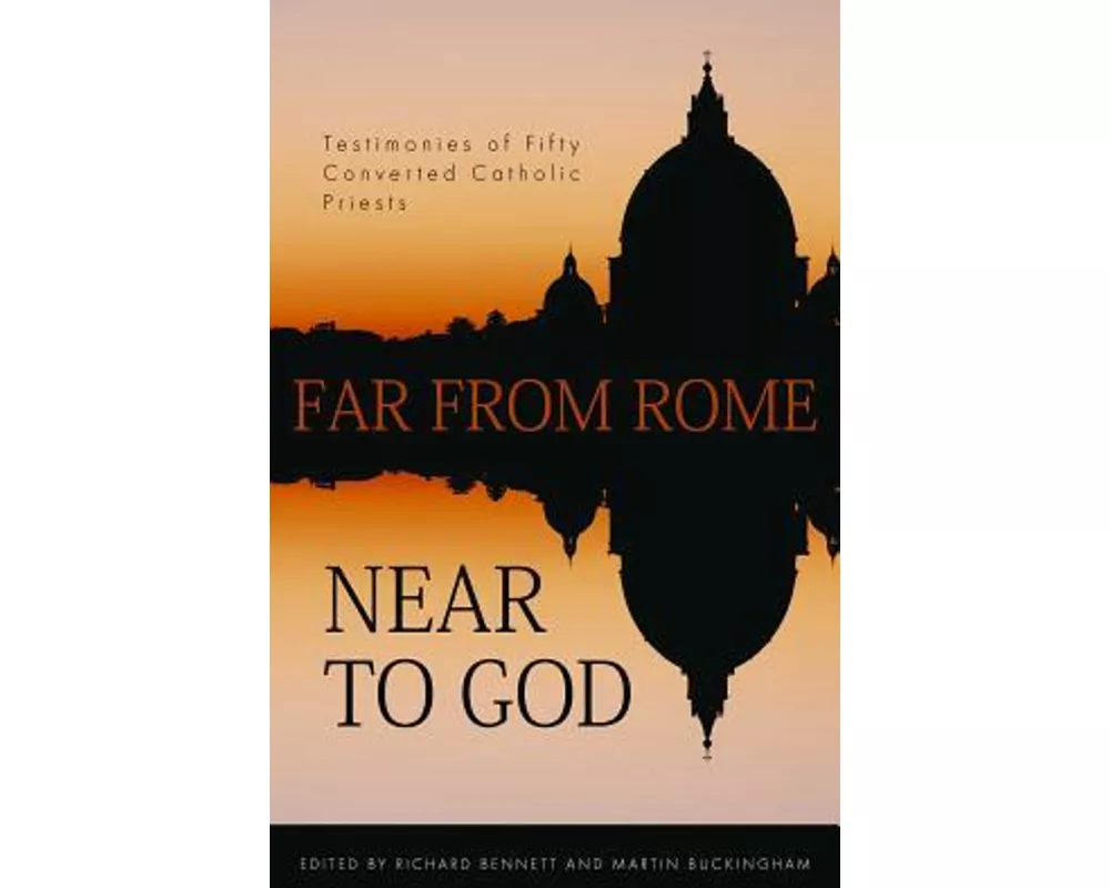 Far from Rome, Near to God