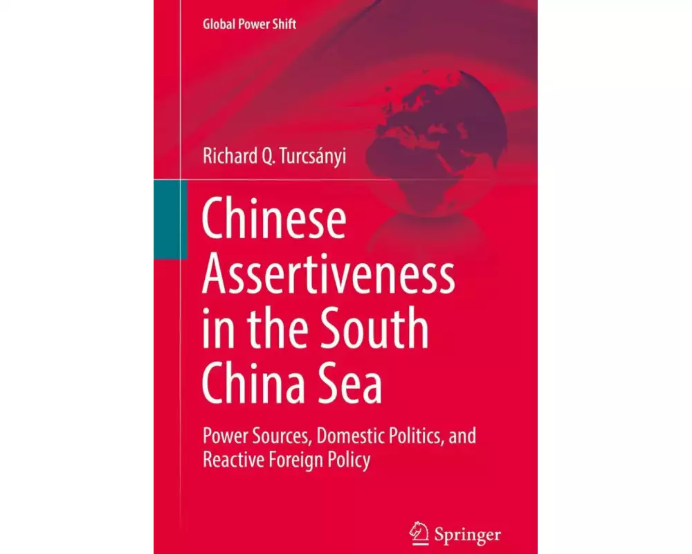 Chinese Assertiveness in the South China Sea