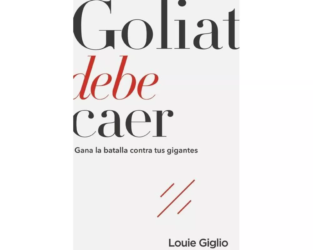 Goliat Debe Caer