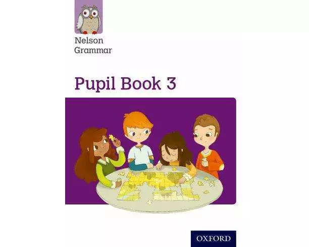Nelson Grammar: Pupil Book 3 (Year 3/P4) Pack of 15