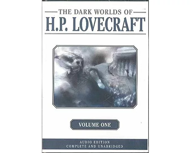 The Dark Worlds Of H. P. Lovecraft, Volume 1