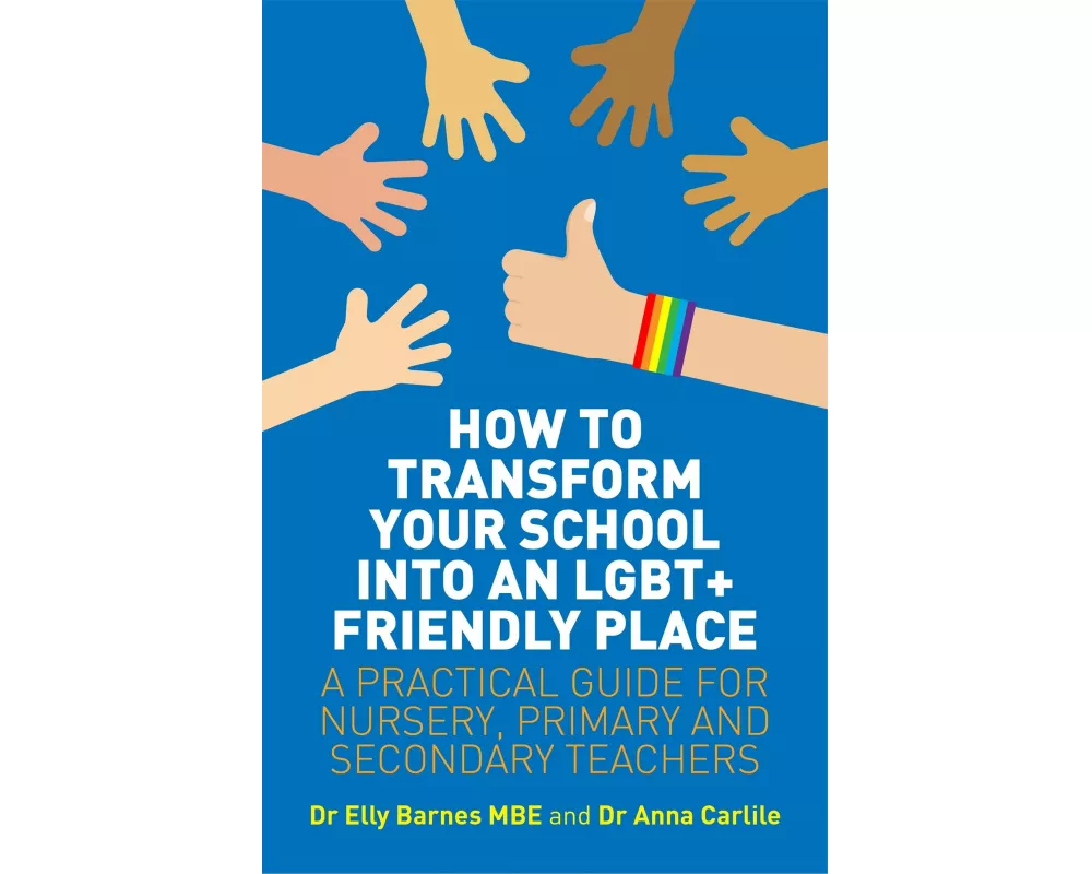 How to Transform Your School into an LGBT+ Friendly Place