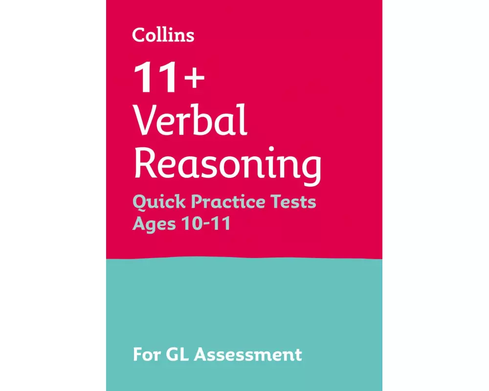 11+ Verbal Reasoning Quick Practice Tests Age 10-11 (Year 6) Book 1
