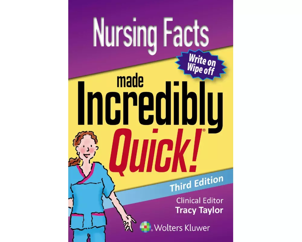 Nursing Facts Made Incredibly Quick