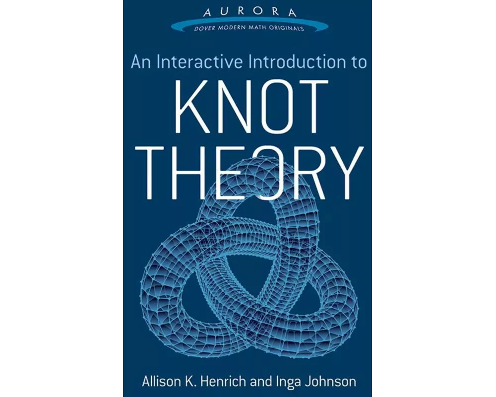 An Interactive Introduction to Knot Theory