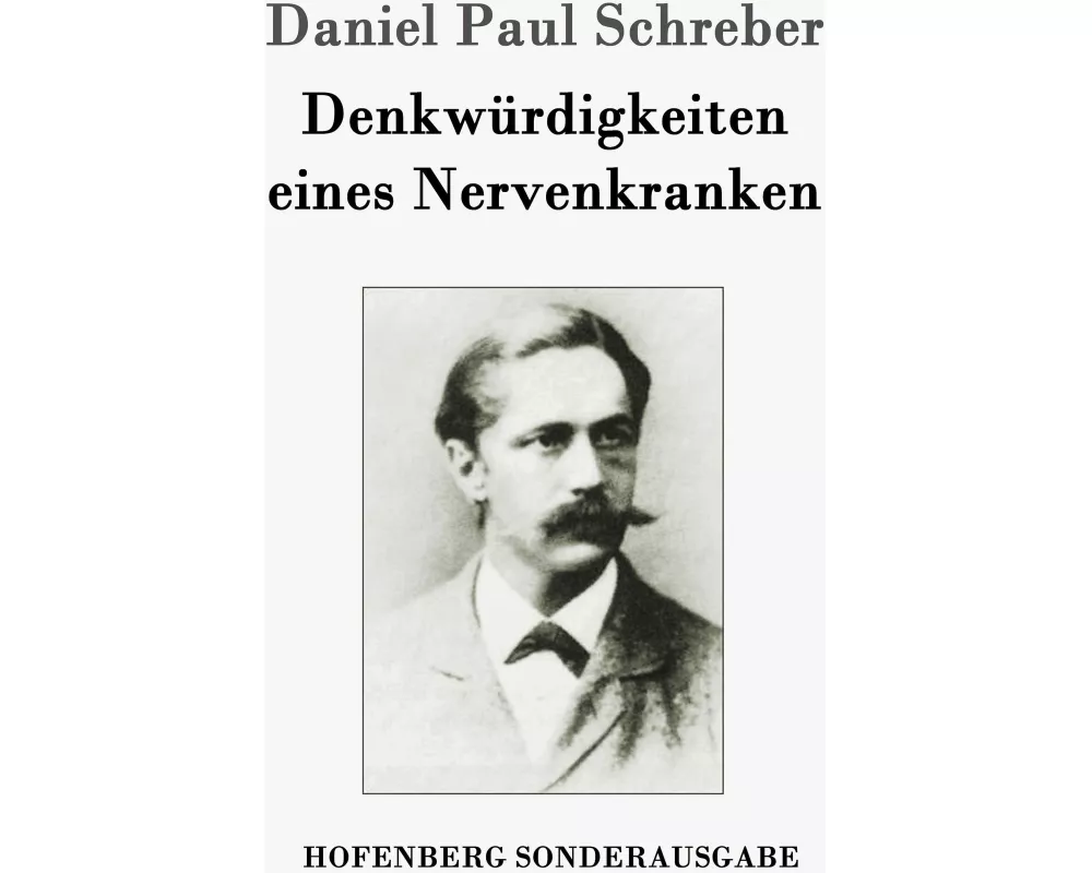 Denkwürdigkeiten eines Nervenkranken