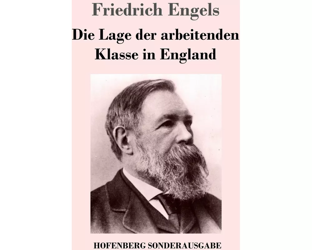Die Lage der arbeitenden Klasse in England