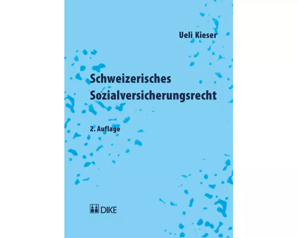 Schweizerisches Sozialversicherungsrecht