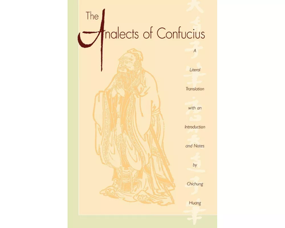 The Analects of Confucius (Lun Yu)