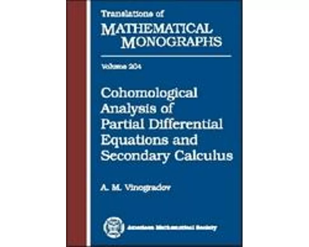 Cohomological Analysis of Partial Differential Equations and Secondary Calculus