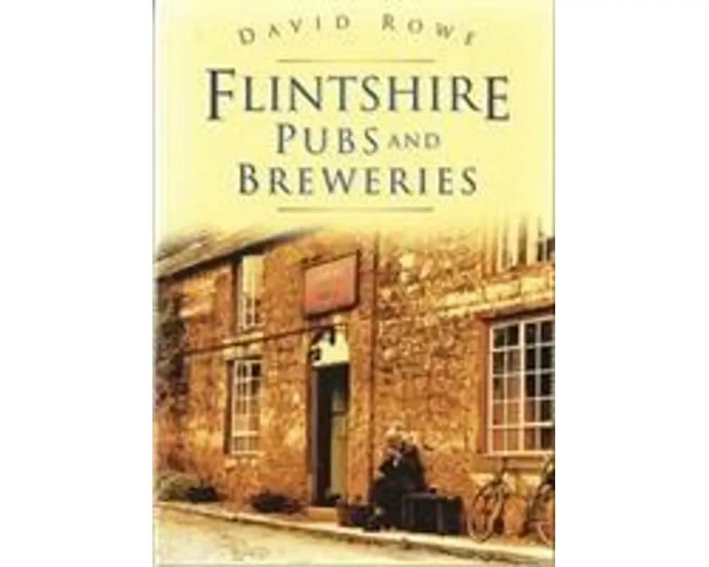 Flintshire Pubs and Breweries