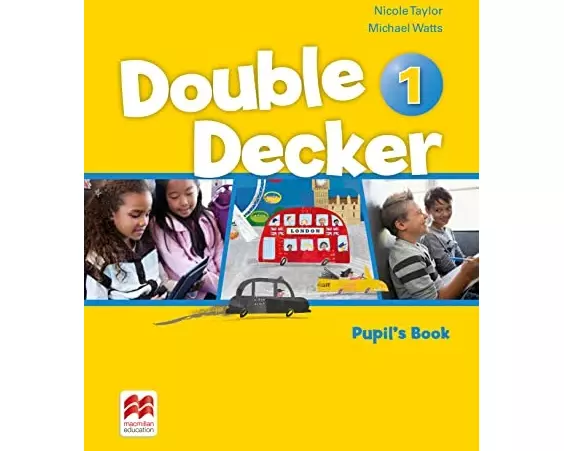 Double Decker 1. Pupil's Book
