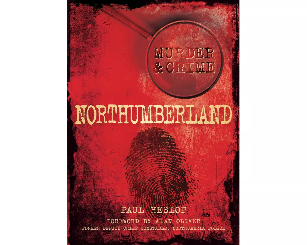 Murder and Crime Northumberland