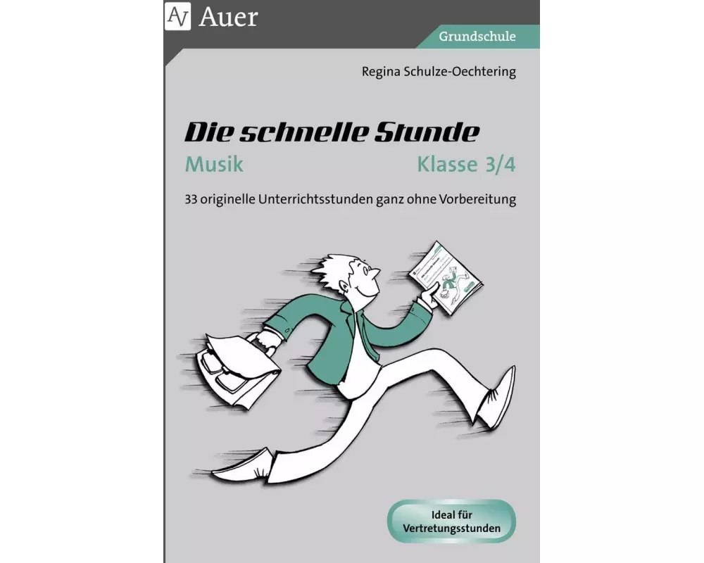 Die schnelle Stunde Musik Klasse 3-4