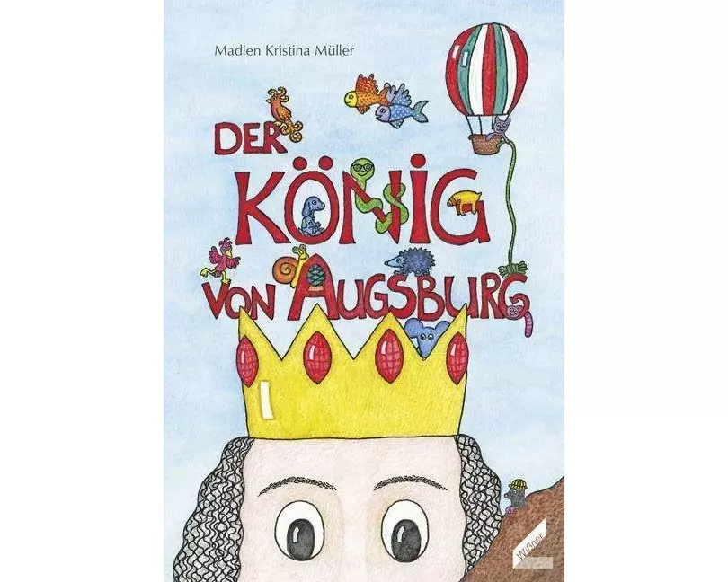 Der König von Augsburg