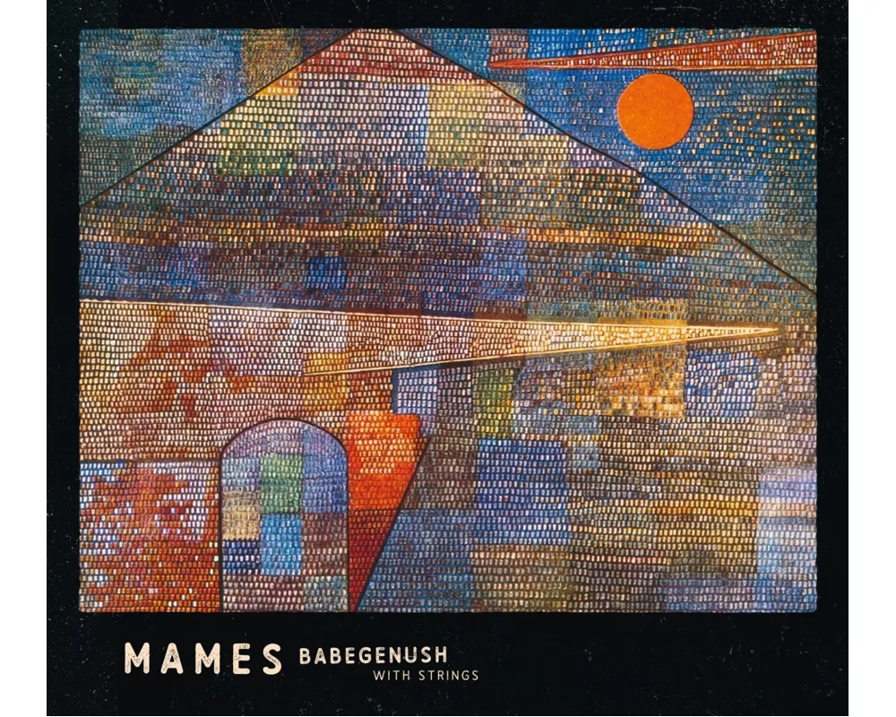 Mames Babegenush With Strings