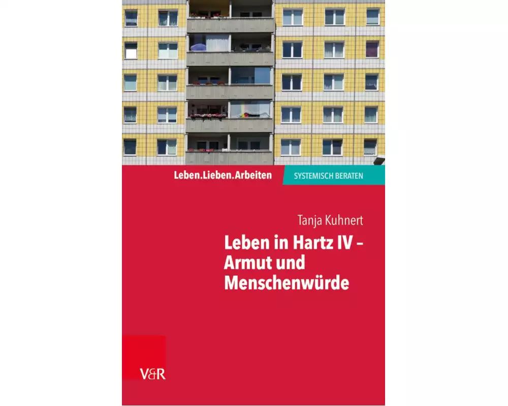 Leben in Hartz IV - Armut und Menschenwürde