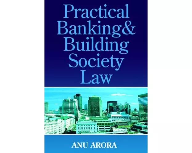 Practical Banking and Building Society Law