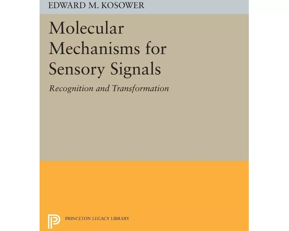 Molecular Mechanisms for Sensory Signals