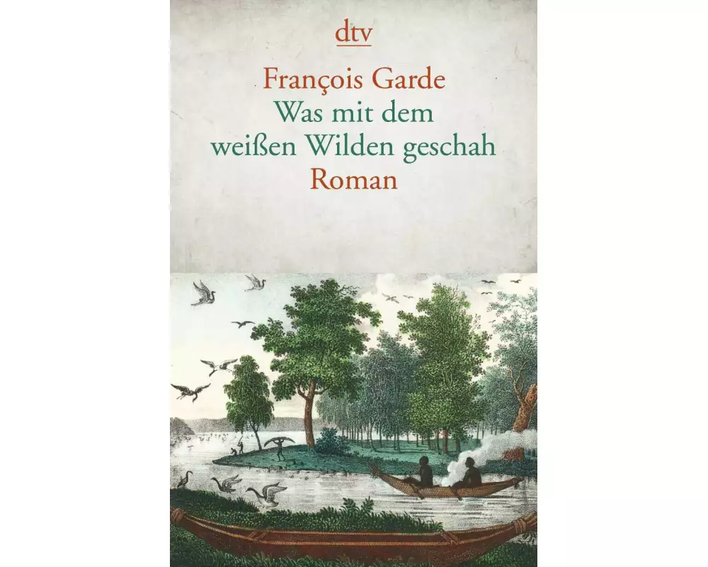 Was mit dem weißen Wilden geschah