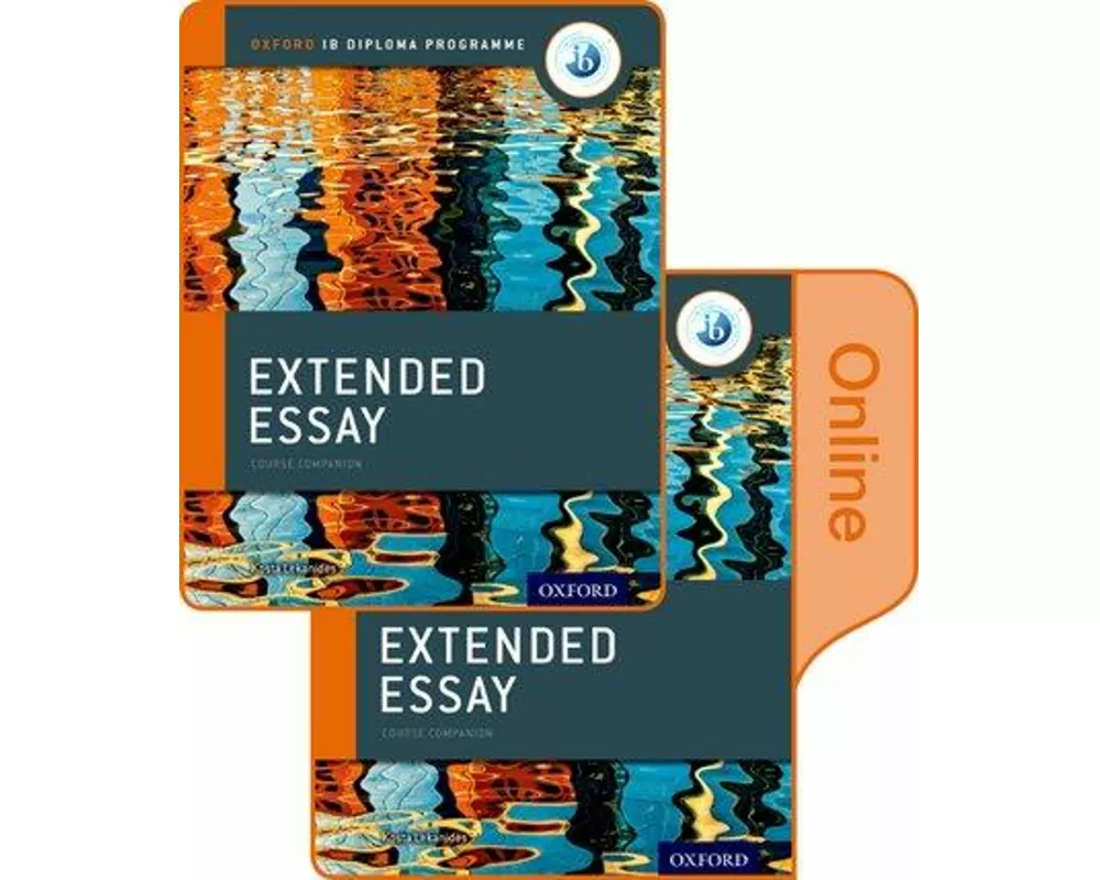 Extended Essay Print and Online Course Book Pack: Oxford IB Diploma Programme