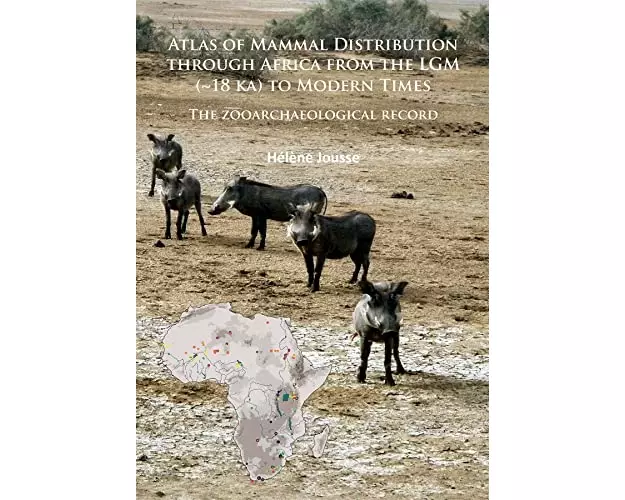 Atlas of Mammal Distribution Through Africa from the LGM (~18 Ka) to Modern Times