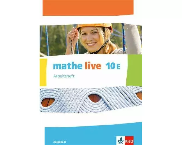 mathe live. Arbeitsheft mit Lösungsheft 10 E. Ausgabe N