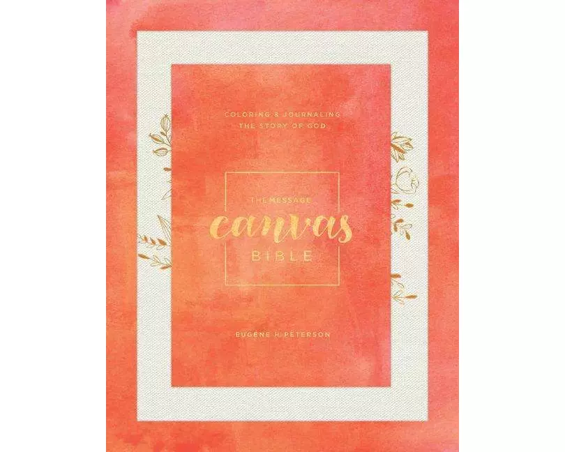 The Message Canvas Bible