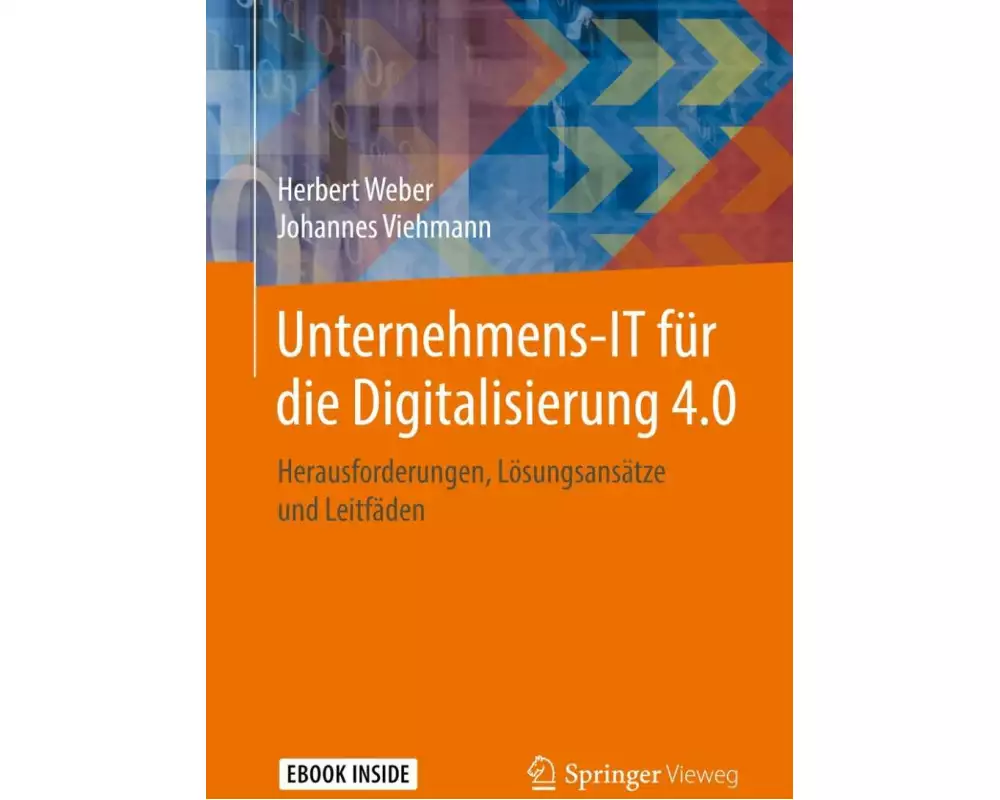 Unternehmens-IT für die Digitalisierung 4.0
