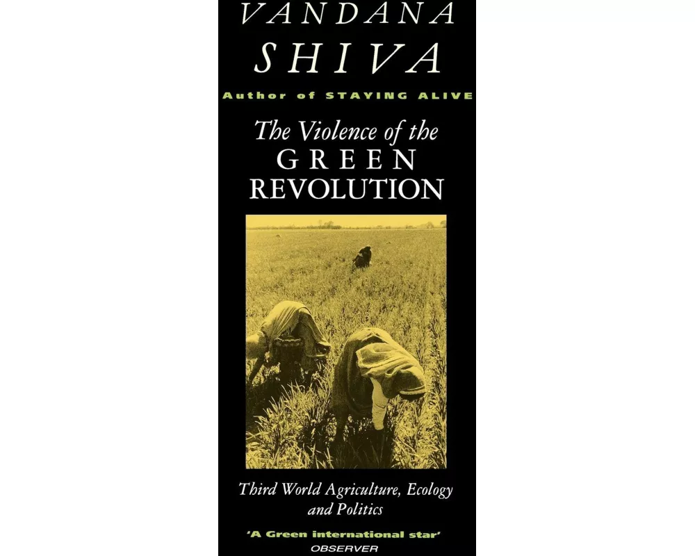 The Violence of the Green Revolution