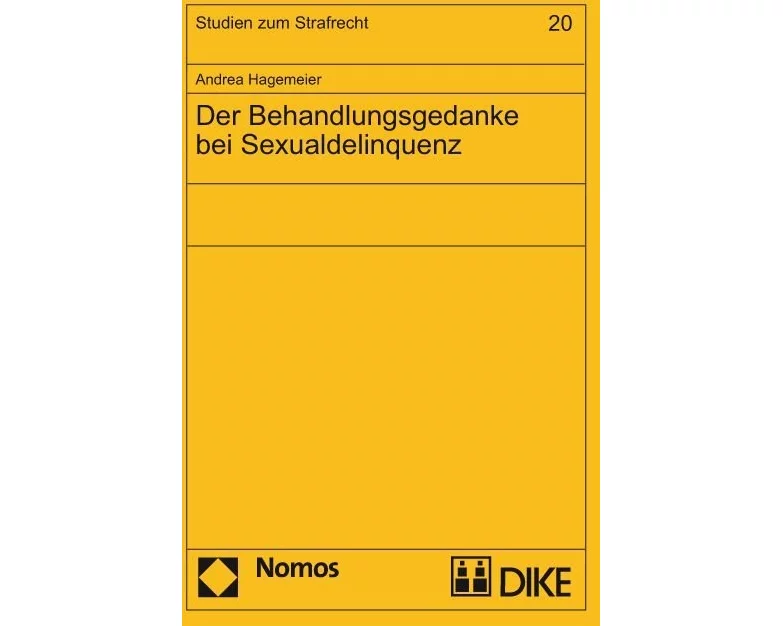 Der Behandlungsgedanke bei Sexualdelinquenz