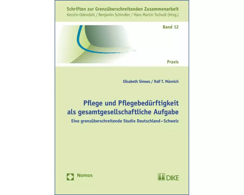 Pflege und Pflegebedürftigkeit als gesamtgesellschaftliche Aufgabe