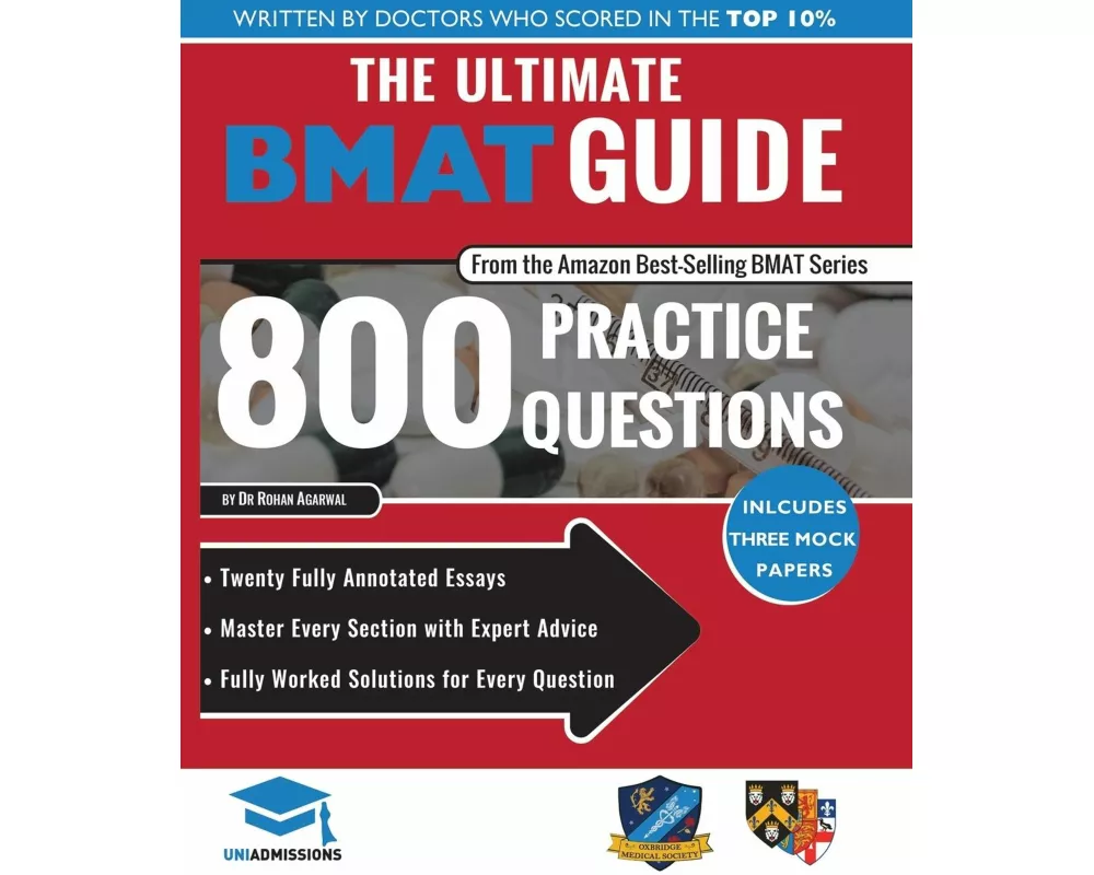 The Ultimate BMAT Guide: 800 Practice Questions
