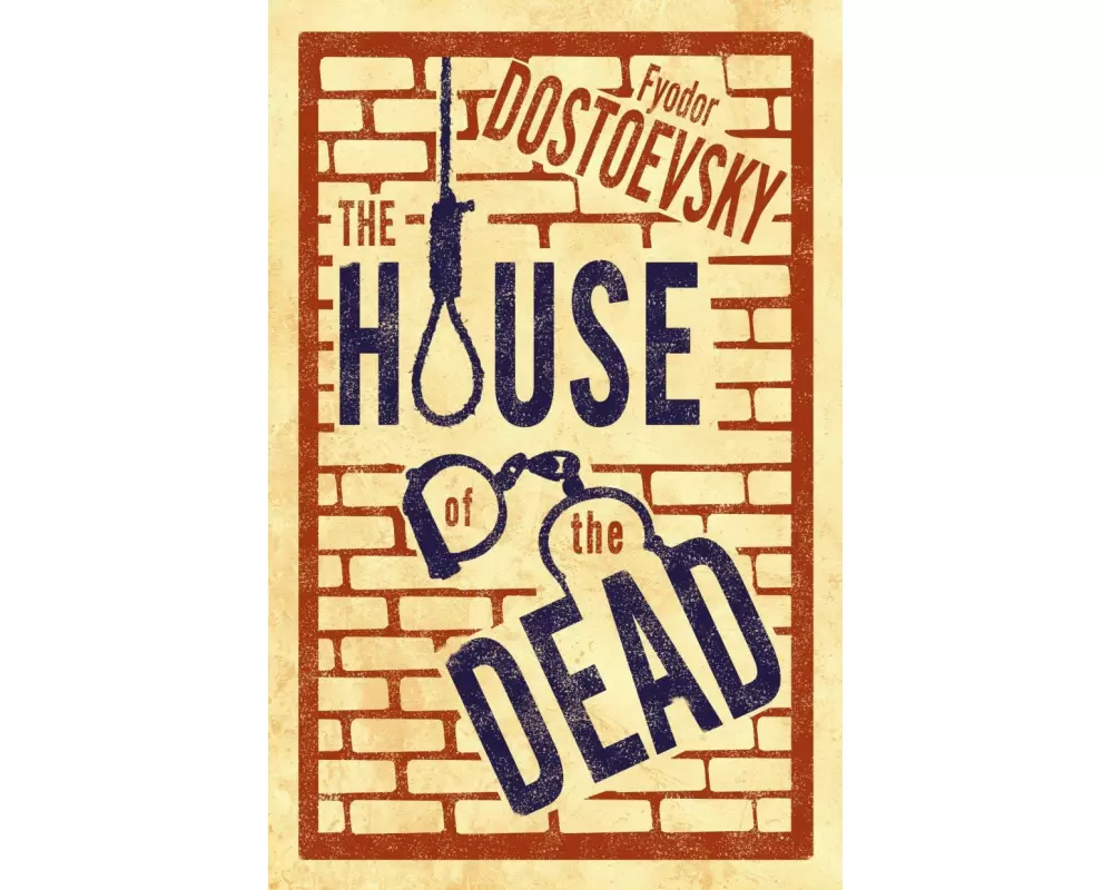 The House of the Dead: New Translation