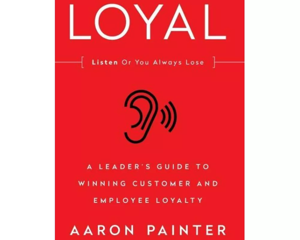 Loyal: Listen or You Always Lose