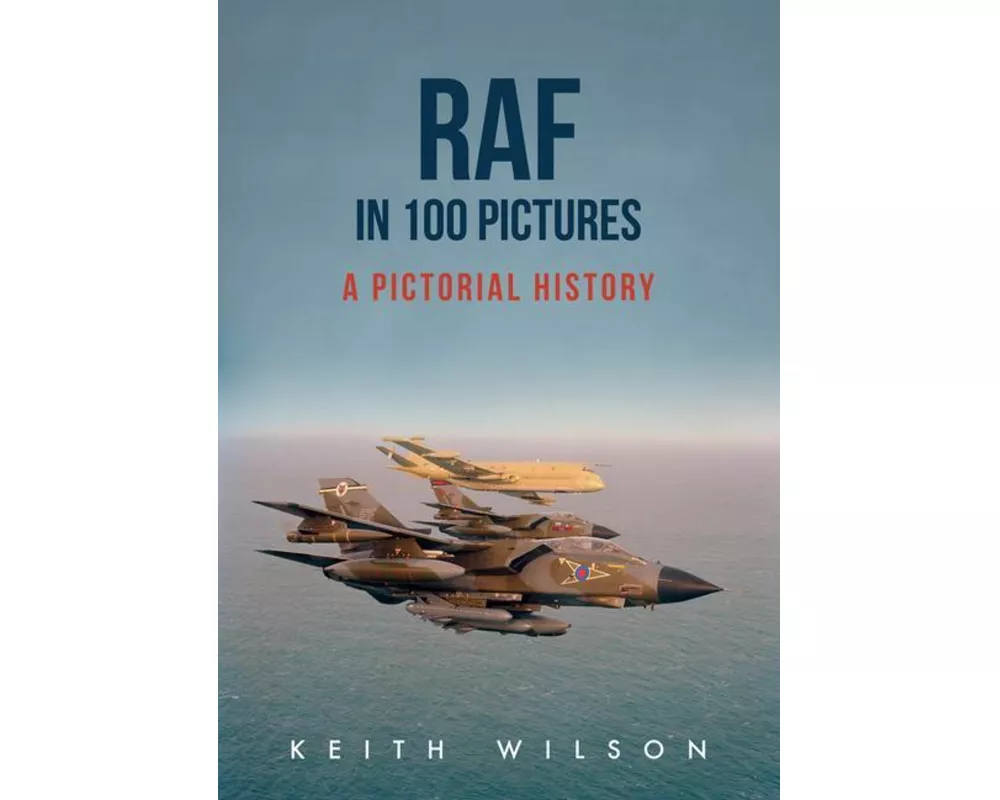 RAF in 100 Pictures