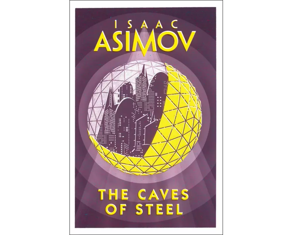 The Caves of Steel