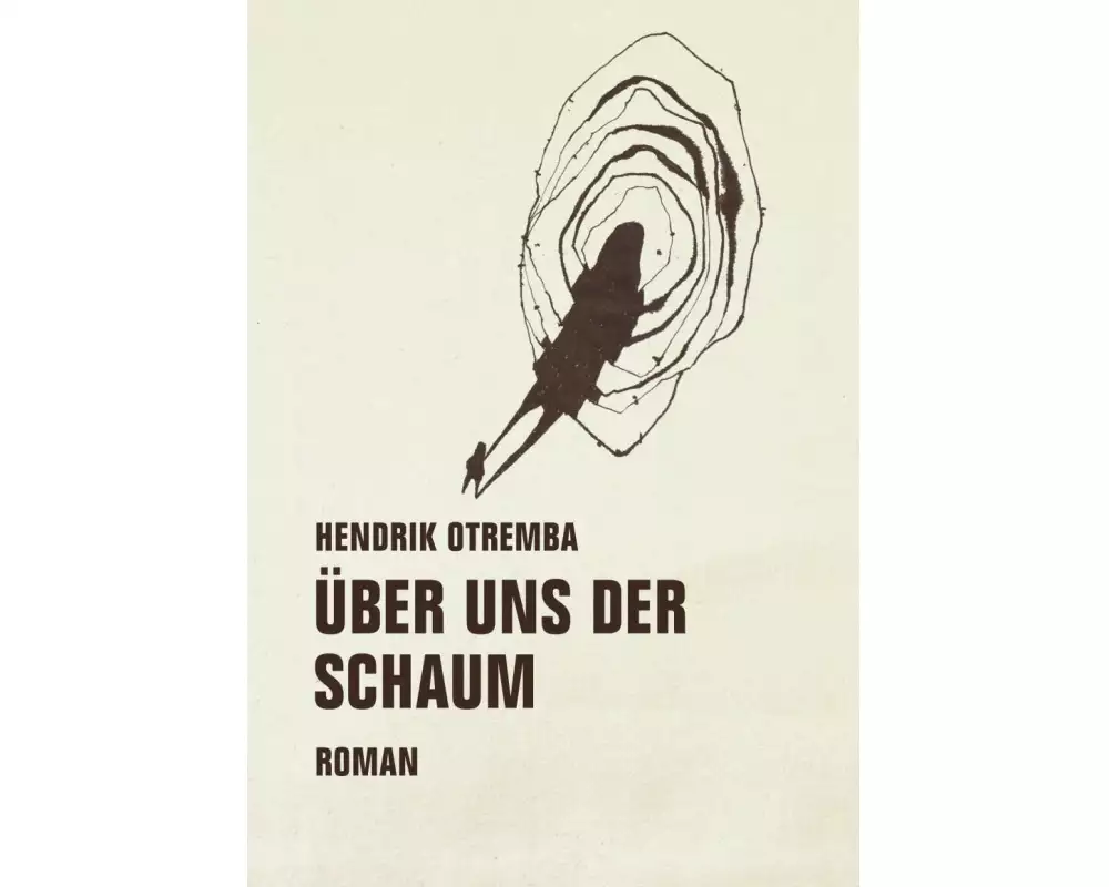 Über uns der Schaum