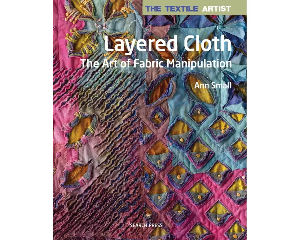 The Textile Artist: Layered Cloth